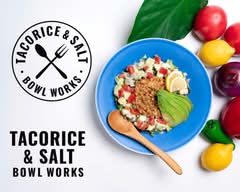 TacoRice & Salt Bowl Works　久我山店