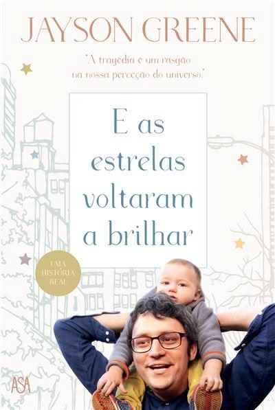 E as Estrelas Voltaram a Brilhar de Jayson Greene