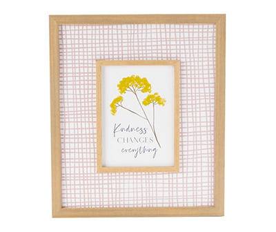 "Kindness Changes Everything" Pink & White Floral Grid-Accent Framed Wall Plaque