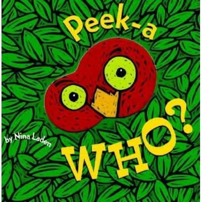 Peek-A Who Board Book By Nina Laden