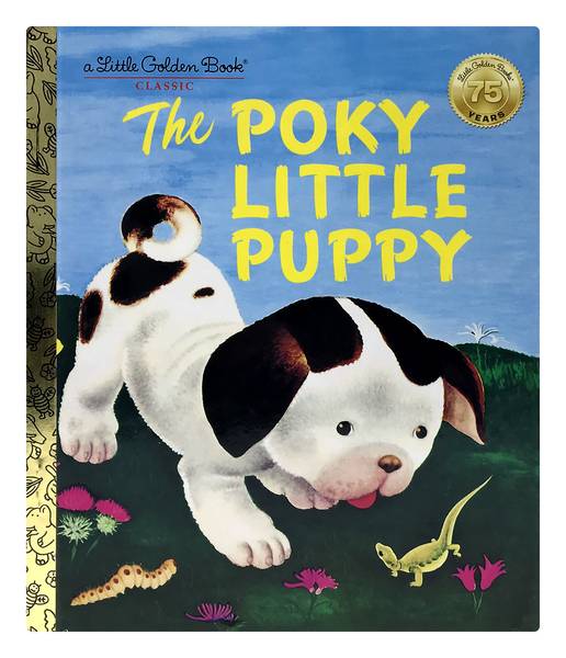 A Little Golden Book Classic The Poky Little Puppy