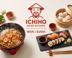 ICHIHO ASIAN KITCHEN | WOK | SUSHI