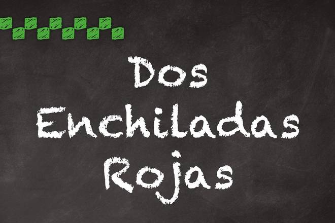 Dos Enchiladas Rojas