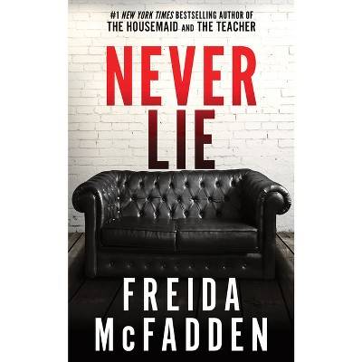 Never Lie By Freida Mcfadden