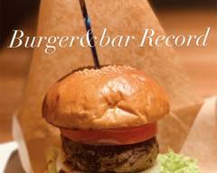 BURGER&BAR RECORD