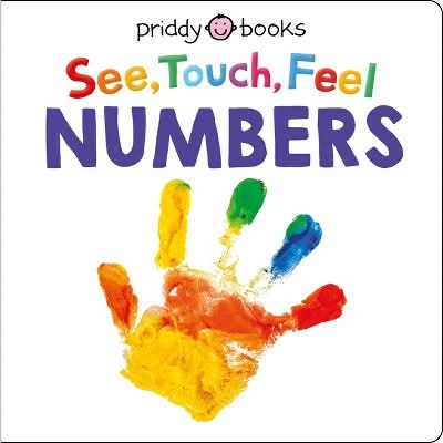 Roger Priddy See Touch Feel Numbers Board Book