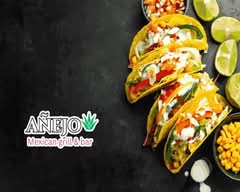 ANEJO MEXICAN GRILL & BAR