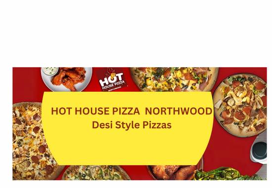 Hot House Pizza (Northwood)