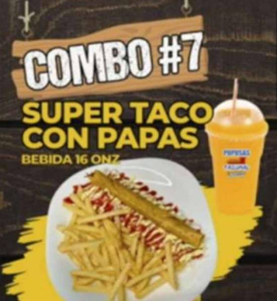 Combo 7 (Super Taco con Papas y Bebida 16onz)
