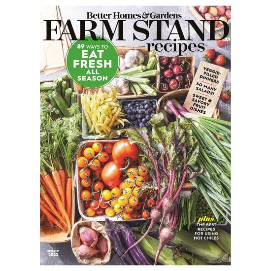 Better Homes & Gardens 2022 Farm Stand Recipes Magazine