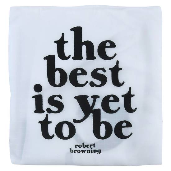 Quotable the Best Is Yet To Be Bag
