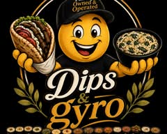 Dips and Gyro