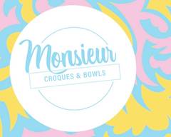 MONSIEUR Croques & Bowls 13