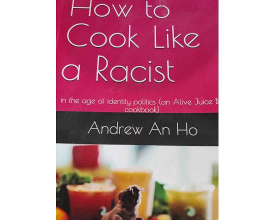 Order How to Cook Like a Racist food online from Soup Nazi Kitchen store, Everett on bringmethat.com