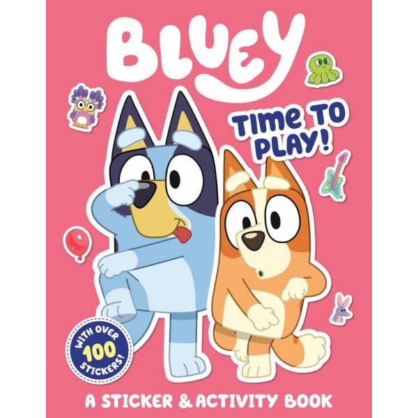 Bluey: Time to Play!: A Sticker & Activity Book