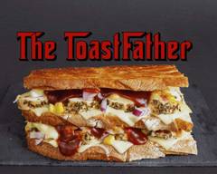 The ToastFather | Gourmet Grilled Cheese