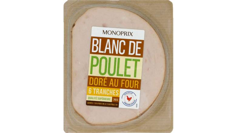 Monoprix Blanc de poulet doré au four La barquette de 6 tranches, 240 g