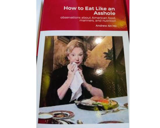 Order How to eat like an assshole food online from Soup Nazi Kitchen store, Everett on bringmethat.com
