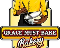 Grace Must Bake