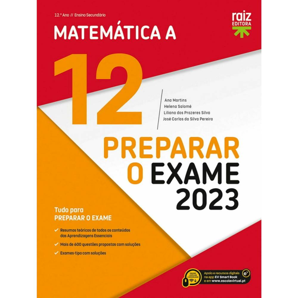 Preparar o Exame 2023 - Matemática A - 12.º Ano de Ana Sofia Martins, Helena Salomé, Liliana dos Prazeres Silva e José Carlos da Silva Pereira