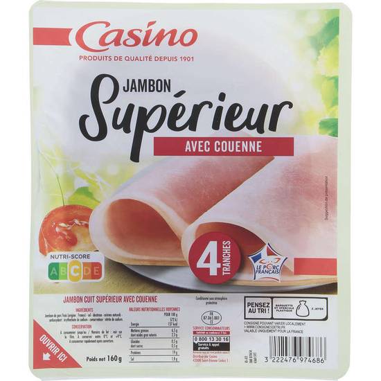 Jambon supérieur - Avec couenne - 4 tranches 160g CASINO