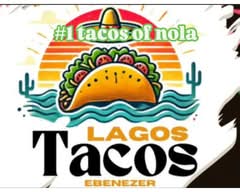 Lagos Tacos Ebenezer (1681 Religious St)