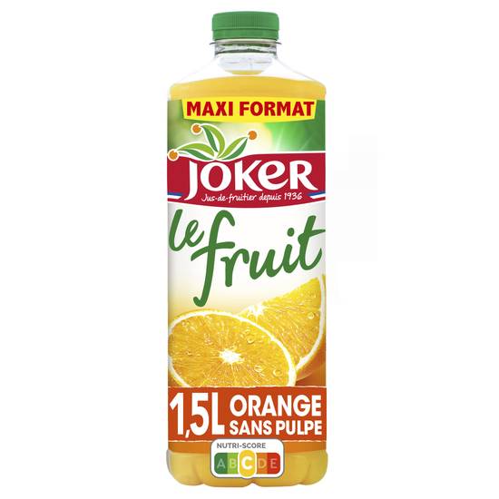 Joker le fruit jus orange sans pulpe bouteille 1,5 L