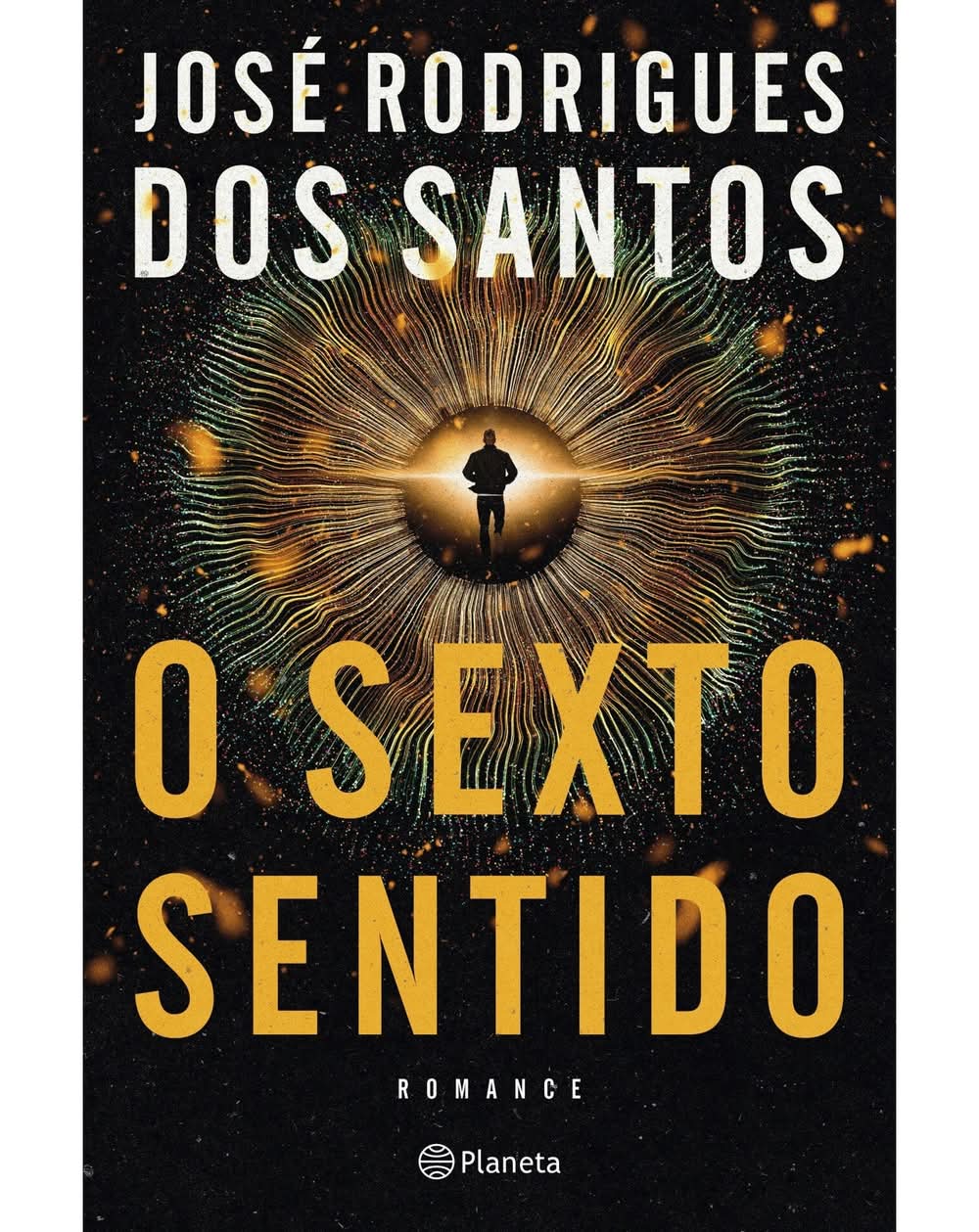 O Sexto Sentido de José Rodrigues Dos Santos