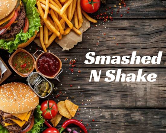 Smashed N Shake 