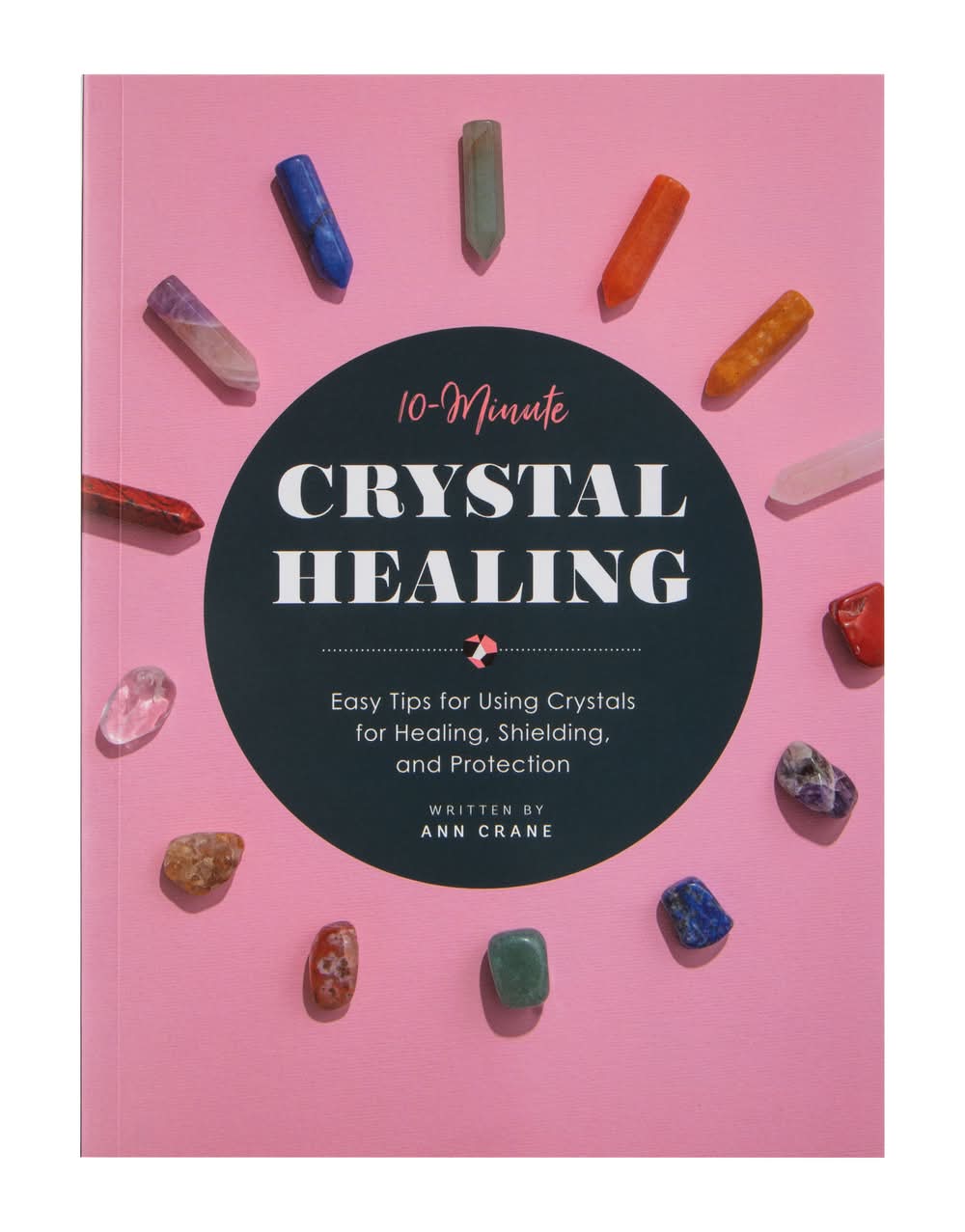 10-Minute Crystal Healing