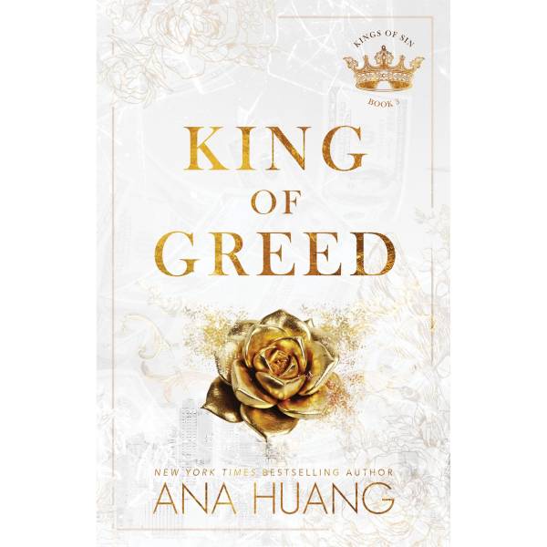 King Of Greed By Ana Huang