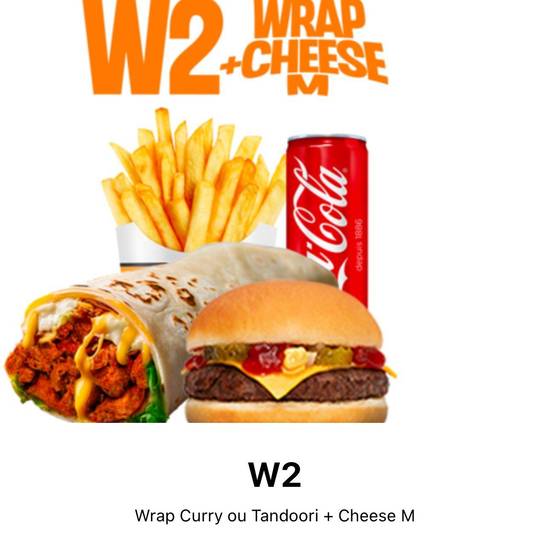 W2 - Wrap (curry ou tandoori) + Cheese M