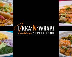 Tikka N Wrapz ~ Indian Street Food