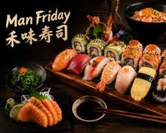 Man Friday 禾味寿司