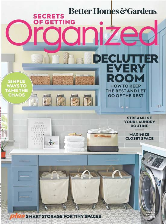 Better Homes & Gardens Early Spring Secrets Of Getting Organized Magazine