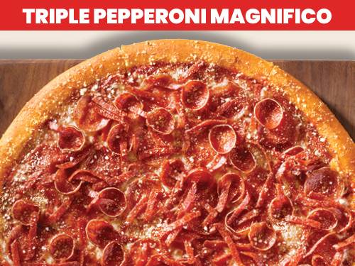 Triple Pepperoni Magnifico