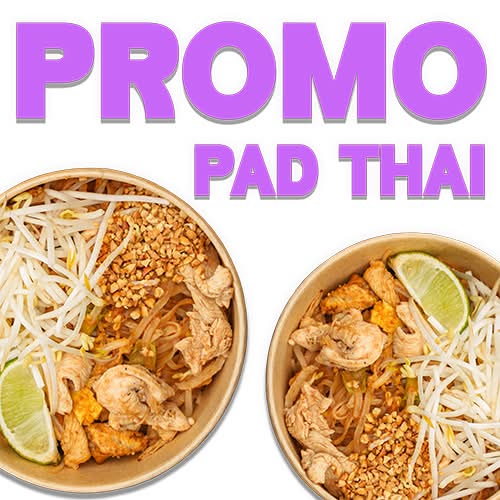 PROMO Pad Thai (ADD TWO(2) WITH SAME PROTEIN FOR BOGO!)