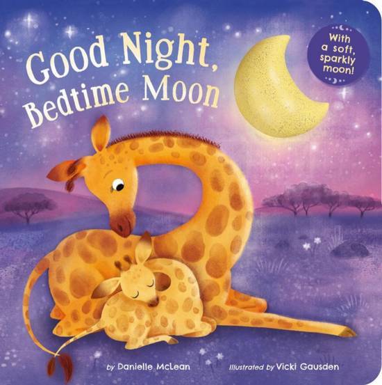 Good Night Bedtime Moon By Danielle Mclean