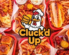 Cluck'd Up