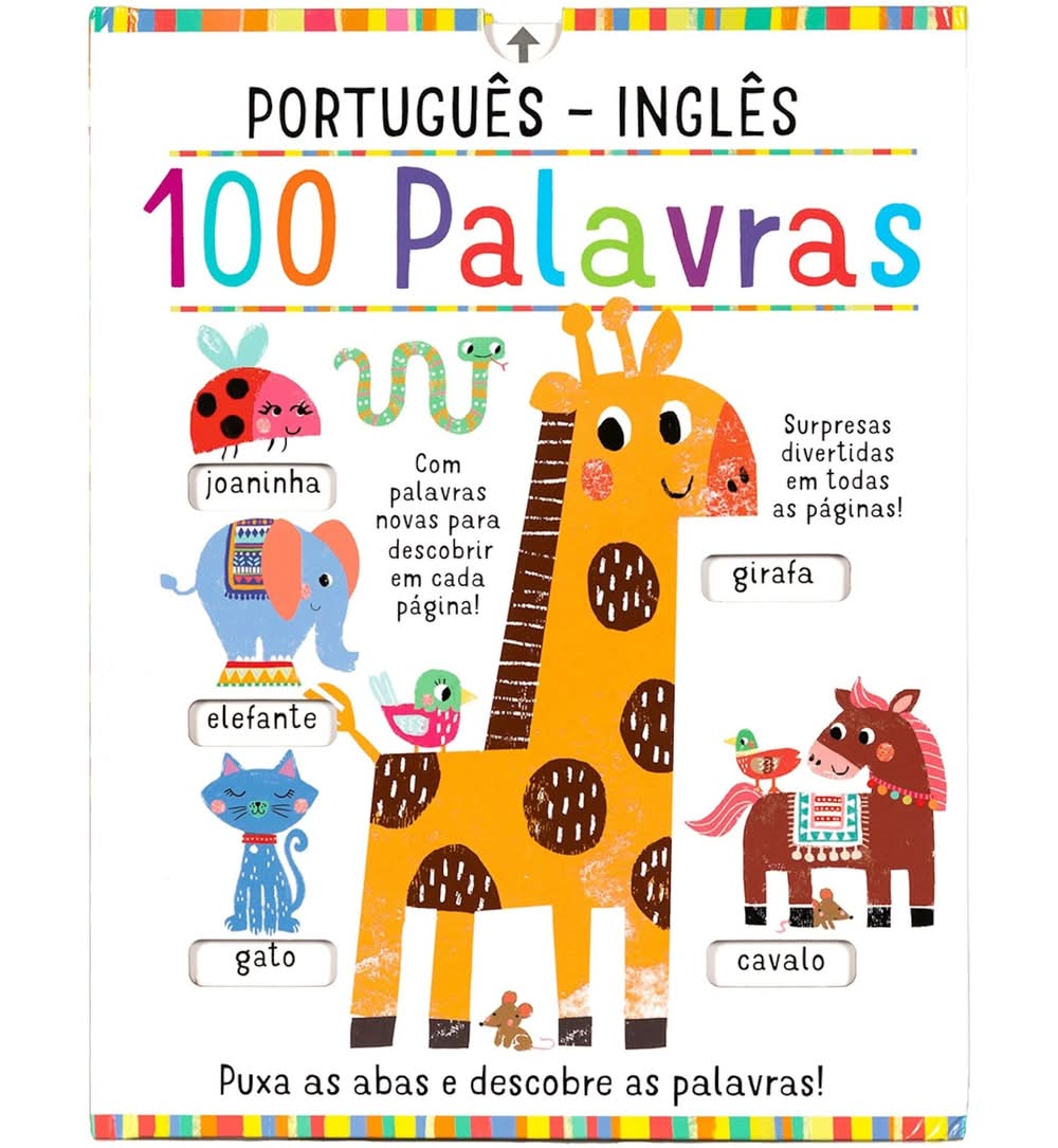 100 Palavras - Português - Inglês Puxa as Abas e Descobre as Palavras!