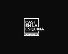 Casi en la esquina