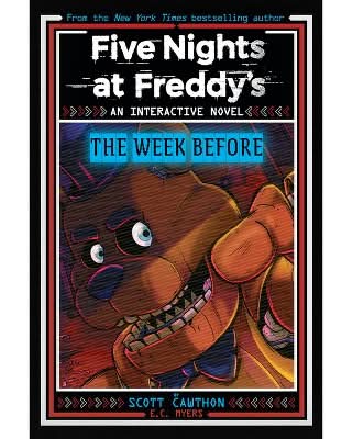 Five Nights at Freddy's: The Week Before, An AFK Book (Interactive Novel #1) - by Scott Cawthon (Paperback)