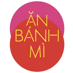 ĂN BÁNH MÌ  Vietnamese Sandwiches & Street Food