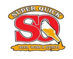 Super Quick Liquor - Vine St