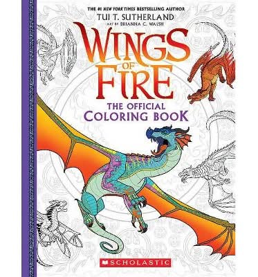 Official Wings Of Fire By Brianna C. Walsh and Tui T. Sutherland