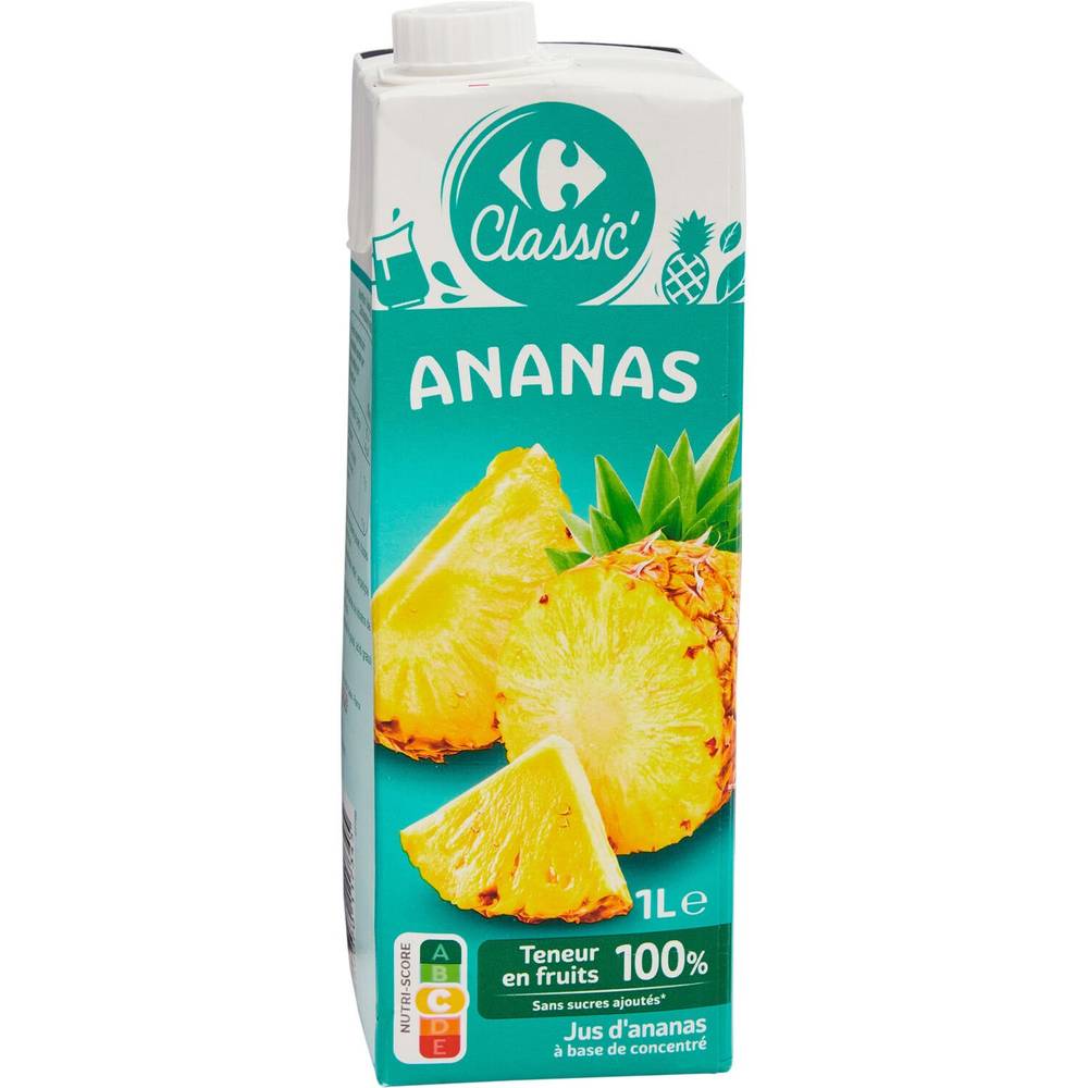 Jus d'ananas CARREFOUR CLASSIC' - La brique de1L