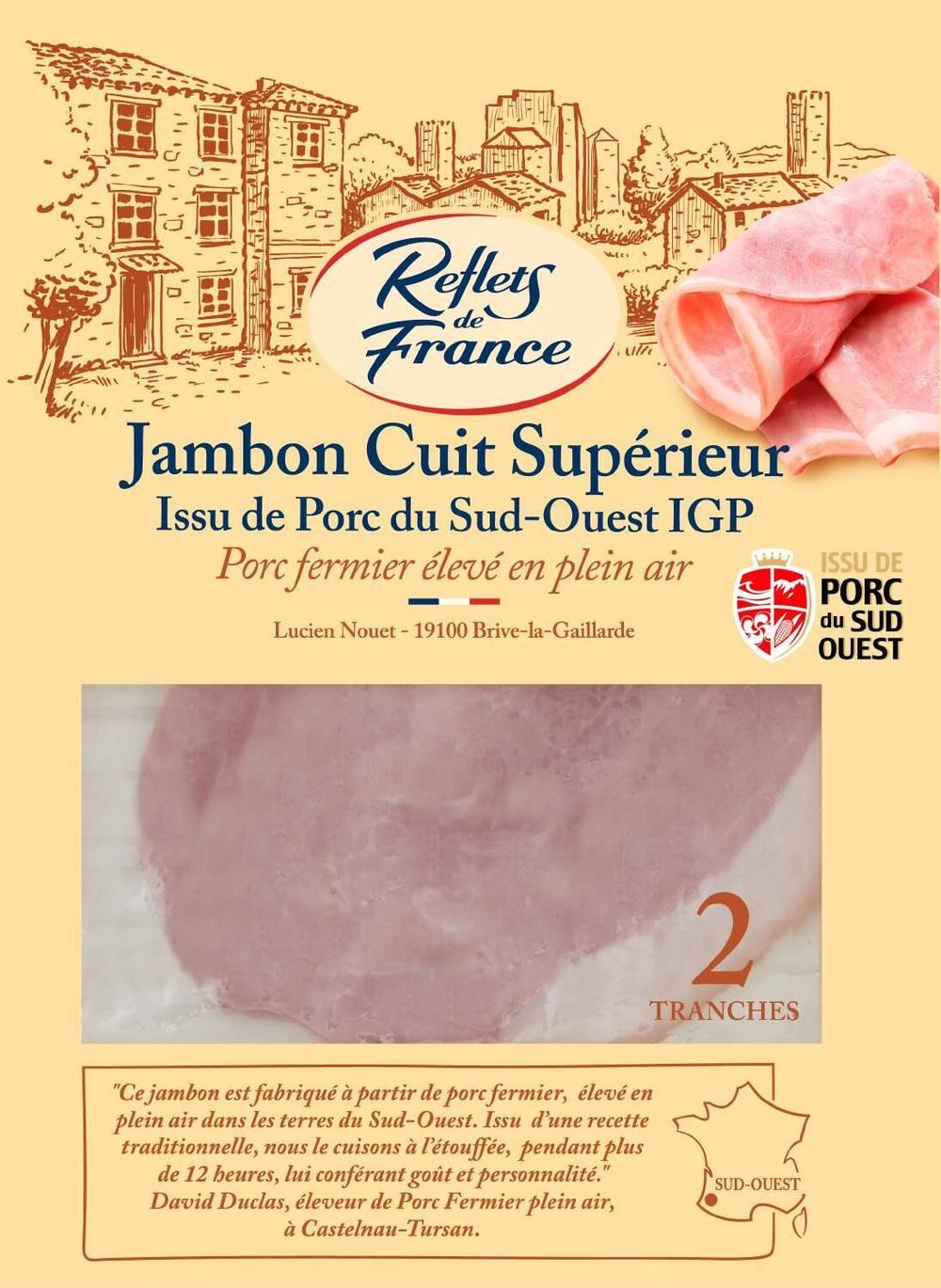 Reflets de France - Jambon supérieur du sud-ouest IGP (2 pièces)