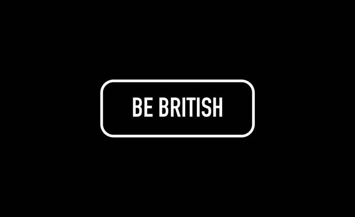 BE BRITISH 🇬🇧