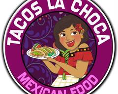 Tacos La Choca