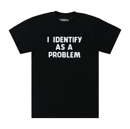 I Identify As A Problem Graphic Tee Medium Black